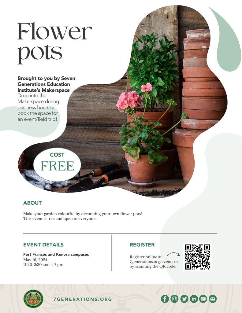 Join us at our Fort Frances and Kenora campus Makerspaces to make your garden colourful by decorating your own flower pots! This event is free and open to everyone. Register online at forms.office.com/r/Y0cm6NSzqe.