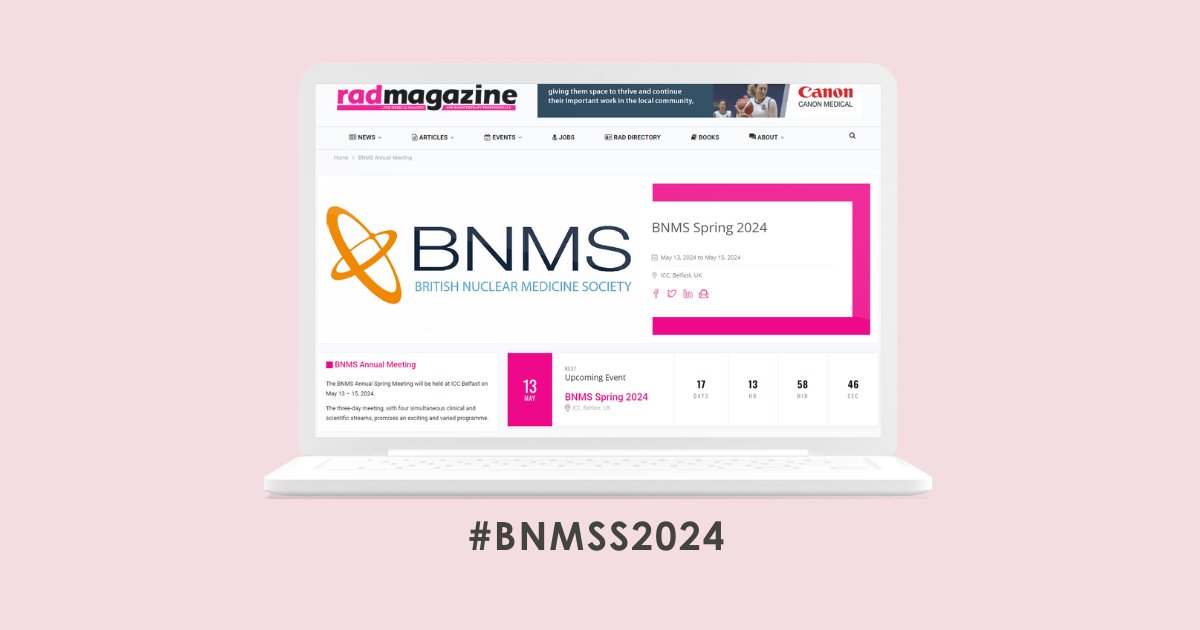 Going to the BNMS Annual Spring Meeting?

Find out more about who's exhibiting with our BNMS conference preview page.

radmagazine.com/bnms/

#RADMagazine #medicalimaging #news #healthcare #medical #radiology #BNMSS2024 #nuclearmedicine