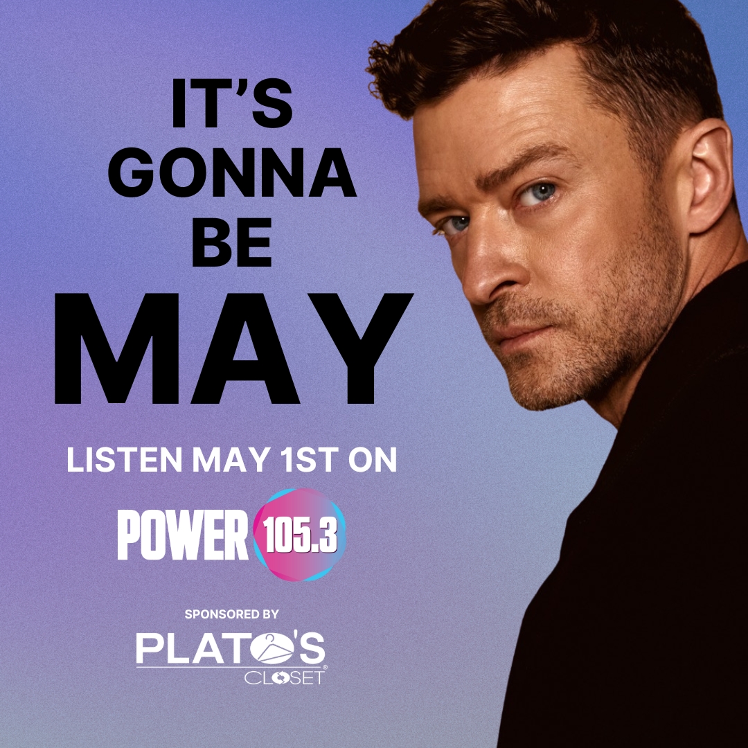 It's gonna be May... Listen May 1st on Power 105.3... Sponsored by Plato's Closet of Kennesaw poweratl.com/listen