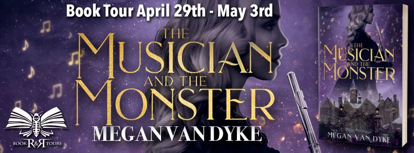 'Beauty and the Beast Meets Phantom of the Opera' Book Tour: The Musician and the Monster by Megan Van Dyke Genre: Gothic Romantasy rrbooktours.com/2024/04/29/the… @AuthorMeganVD @RRBookTours1 #RRBookTours