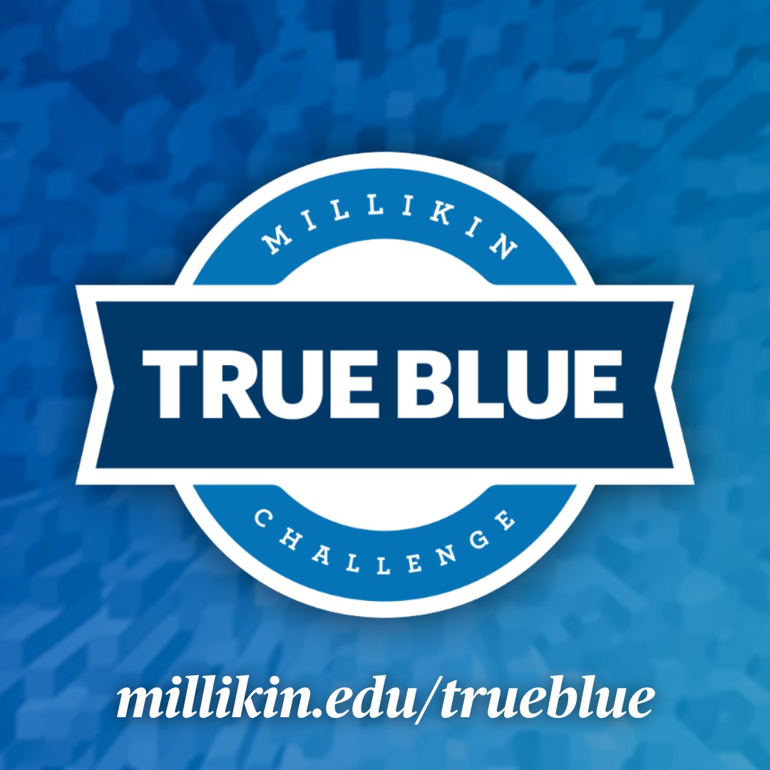 The True Blue Challenge is tomorrow, April 30! 📣🔵 We invite Millikin alumni, faculty, staff and other Big Blue community members to take the True Blue Challenge and give to scholarships for current and future students! Visit millikin.edu/trueblue to participate! #MUTrueBlue