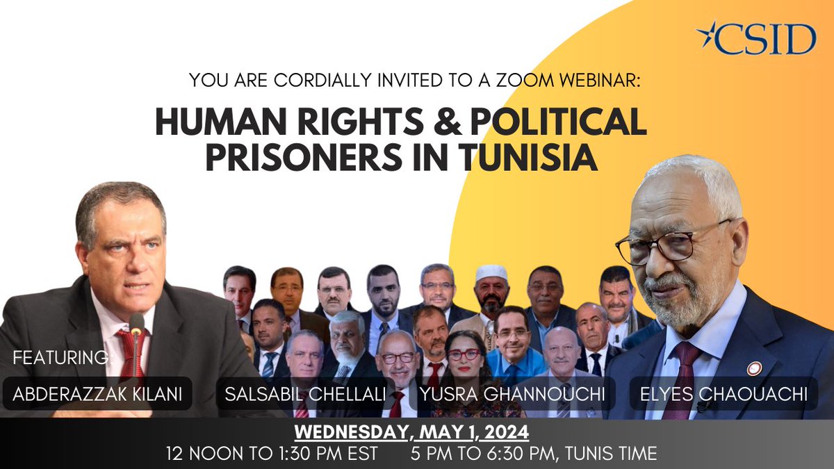 ￼ The Center for the Study of Islam and Democracy (CSID) cordially invites you to a Zoom Webinar on: Human Rights & Political Prisoners in Tunisia Wednesday, May 1, 2024 12 noon to 1:30 pm Eastern Time 5 pm to 6:30 pm, Tunis Time us02web.zoom.us/webinar/regist…