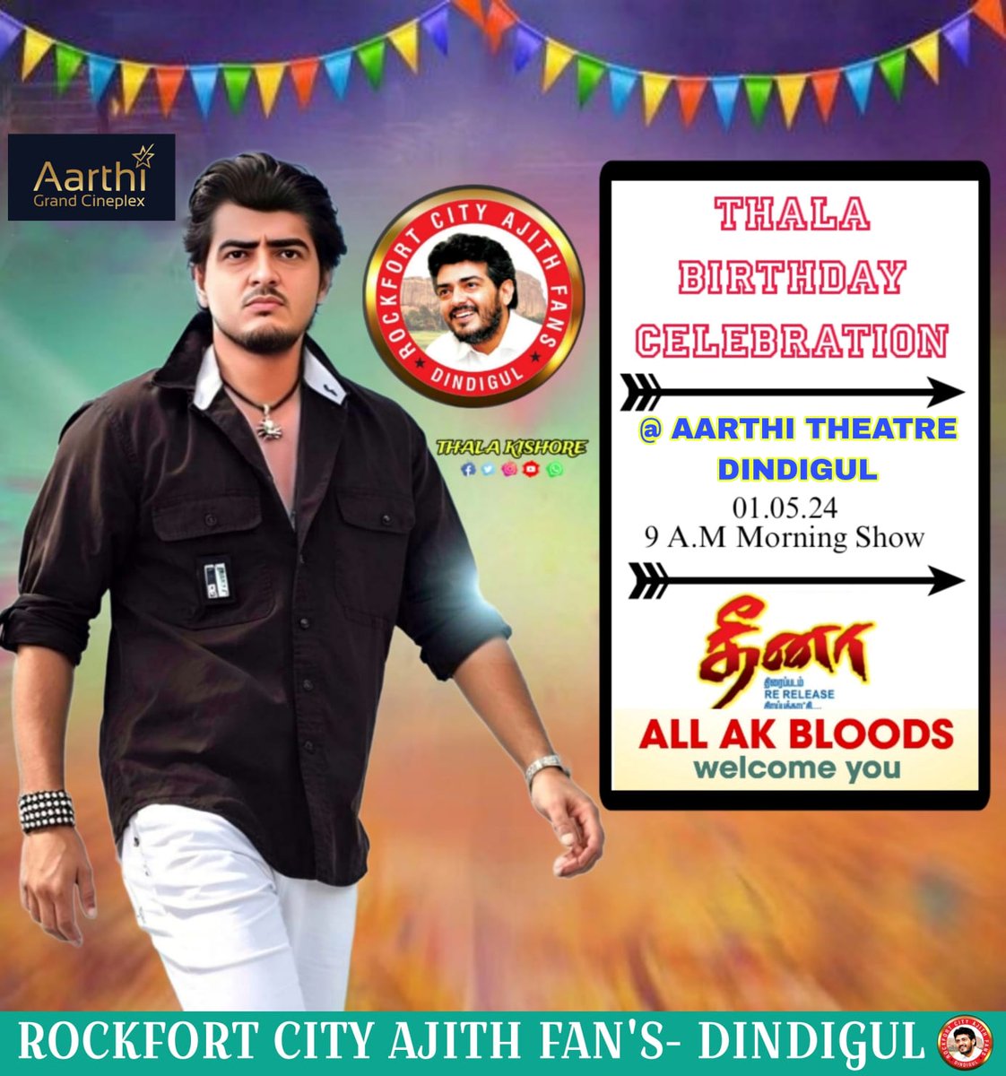 Get Ready Dindigul #AK Fans 🔥🌋 #DheenaReRelease Thala Fans Celebration Show 9Am May1 🔥👑 Place : Aarthi Theatre ❤ #GoodBadUgly #AjithKumar #VidaaMuyarchi @ThalafansTN57 @AFC__Dindigul @DTFCdgl