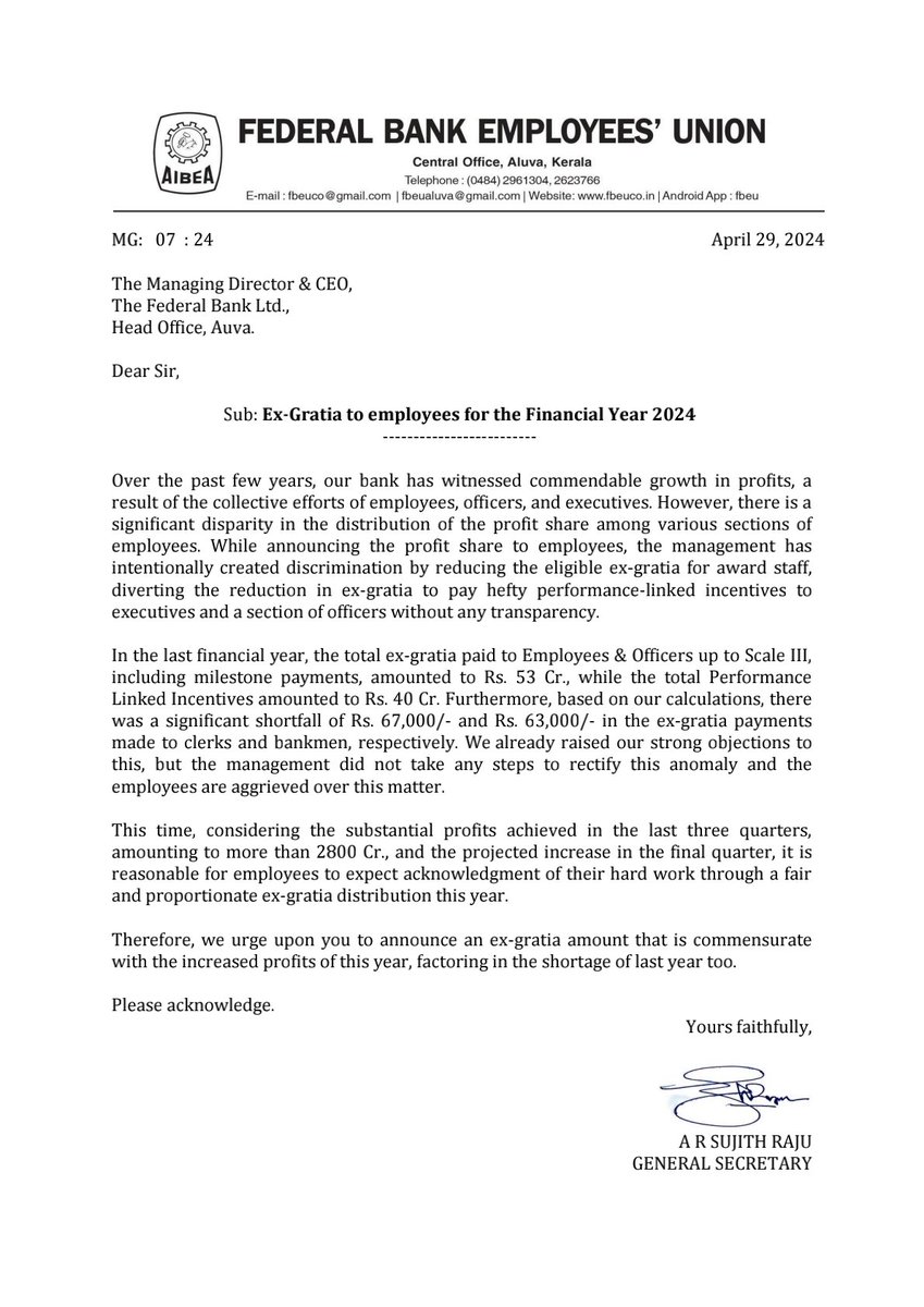 Letter addressed to MD & CEO regarding Ex-Gratia to Employees for the Financial Year 2024 which is self explanatory.

@FederalBankLtd 
@GPTW_India 
#AIBEA
#FBEU