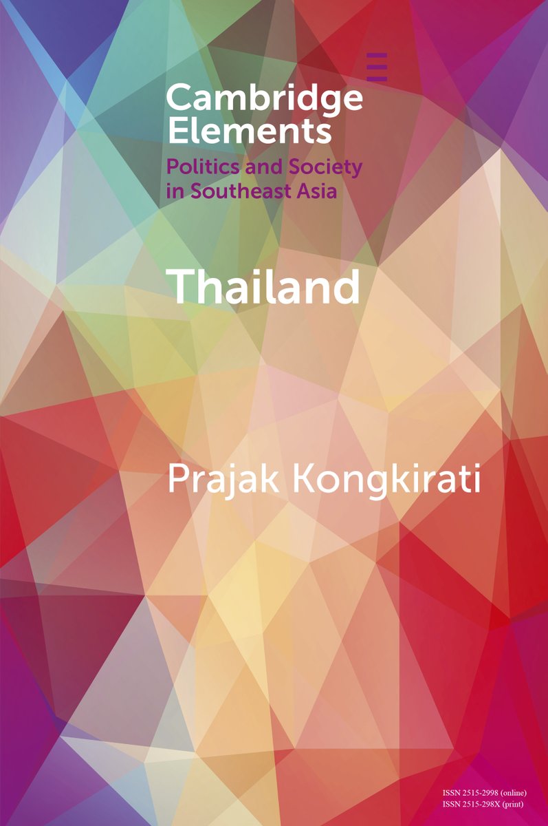 New Cambridge Element Thailand, by Prajak Kongkirati, out now! Read for free for the next 2 weeks at cup.org/4dg1pfM #cambridgeelements #politics