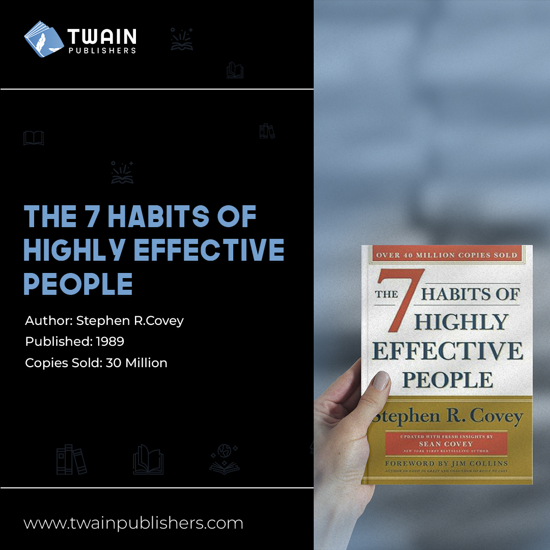 'The 7 Habits of Highly Effective People' by Stephen R. Covey is a super famous self-help book that's been around since 1989 and sold over 30 million copies worldwide.

#twainpublishers #author #stephenrcovey #bestsellingauthor #book #thesevenhabitsofhighlyeffectivepeople