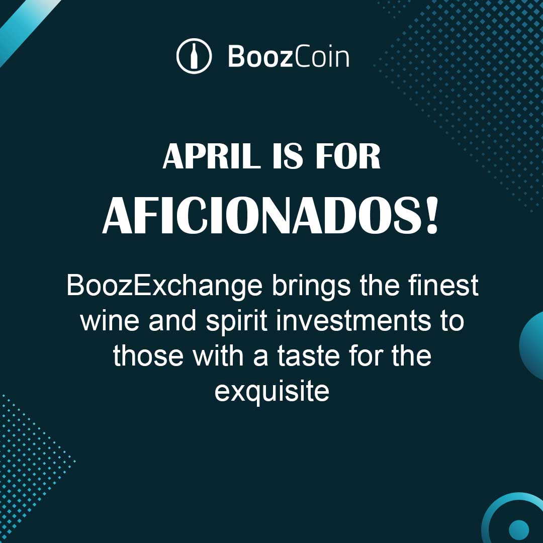 🍇 April is for Aficionados! #BoozExchange brings the finest wine and spirit investments to those with a taste for the exquisite. 🥃 #Solana #Wine #Spirits