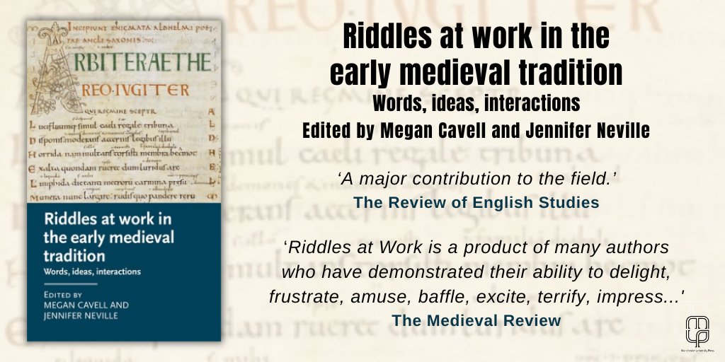 Paperback now available, Riddles at work in the early #medieval tradition, edited by Megan Cavell and Jennifer Neville 👇 manchesteruniversitypress.co.uk/9781526178763/… Provides an up-to-date microcosm of research on the #earlymedieval #riddle tradition. #Englishliterature #medievaltwitter #riddles
