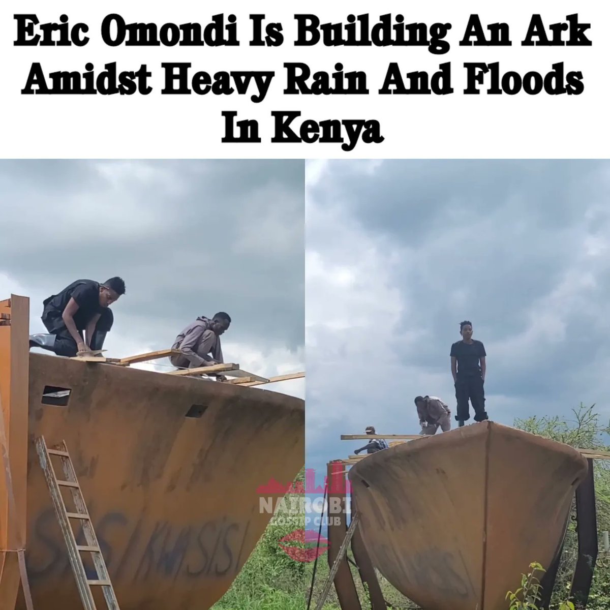 Eric Omondi Is Building An Ark Amidst  Heavy Rain And Floods In Kenya