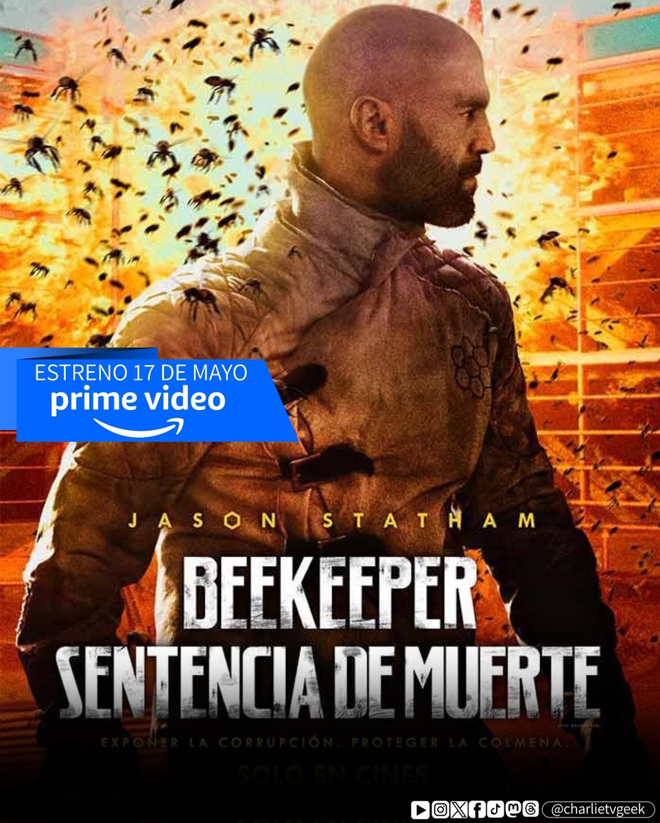 #PRÓXIMAMENTE

Protagonizada por #JasonStatham, llega la nueva cinta de acción, #Beekeeper: Sentencia Mortal, estreno 17 de Mayo en exclusiva por #PrimeVideoLAT!

#AmazonMGMStudios 
#TheBeekeeper #Miramax