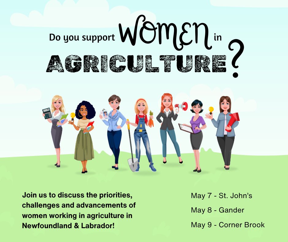 Do you support Women in Agriculture? Join us in St. John's, Gander or Corner Brook next week to chat about the priorities, challenges and advancements of women working in Ag in NL: womeninagnl.eventbrite.ca