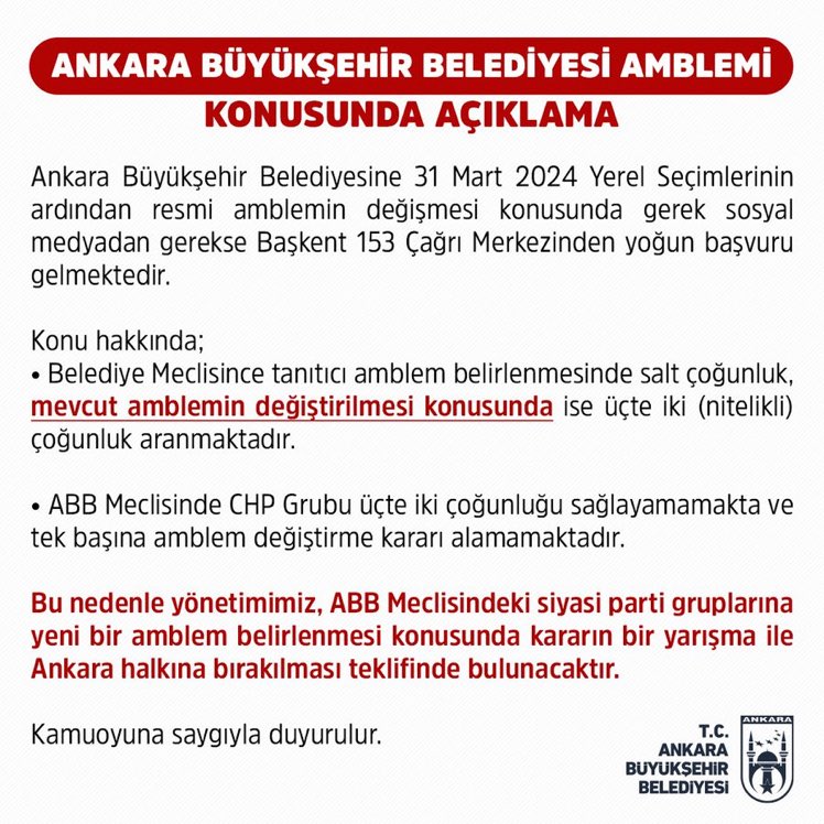 Ankara Büyükşehir Belediyesi, Büyükşehir Belediyesi amblemi konusunda açıklama yayınlandı.

Buna göre ABB Meclisindeki siyasi parti gruplarına yeni bir amblem belirlenmesi konusunda kararın bir yarışma ile Ankara halkına bırakılma teklifi sunulacak.