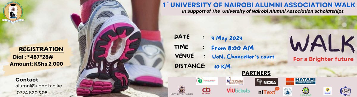 🐾UoN Alumni, in exactly 4 days, the UoN Community will converge and walk for a brighter future. We know you are there, We know you have had an urge to give back to your alma mater, well then, this is your chance. For only Kshs. 2000, we join hands and give back by supporting