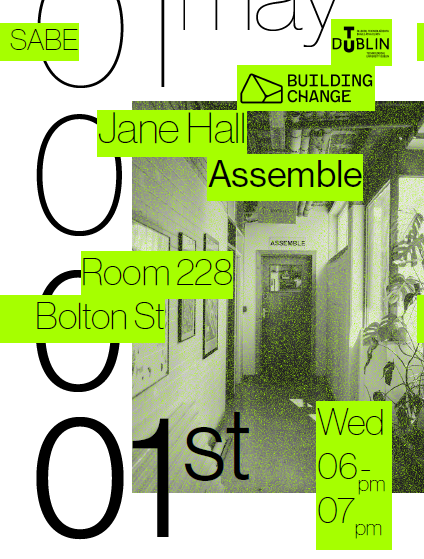 Jane Hall will visit @SABE_TUDublin on May 1st & 2nd as part of our 'Building Change' curriculum change progress. Learn more about the free lecture ‘Assemble: Work in Progress’ here: tinyurl.com/2nthrs9c