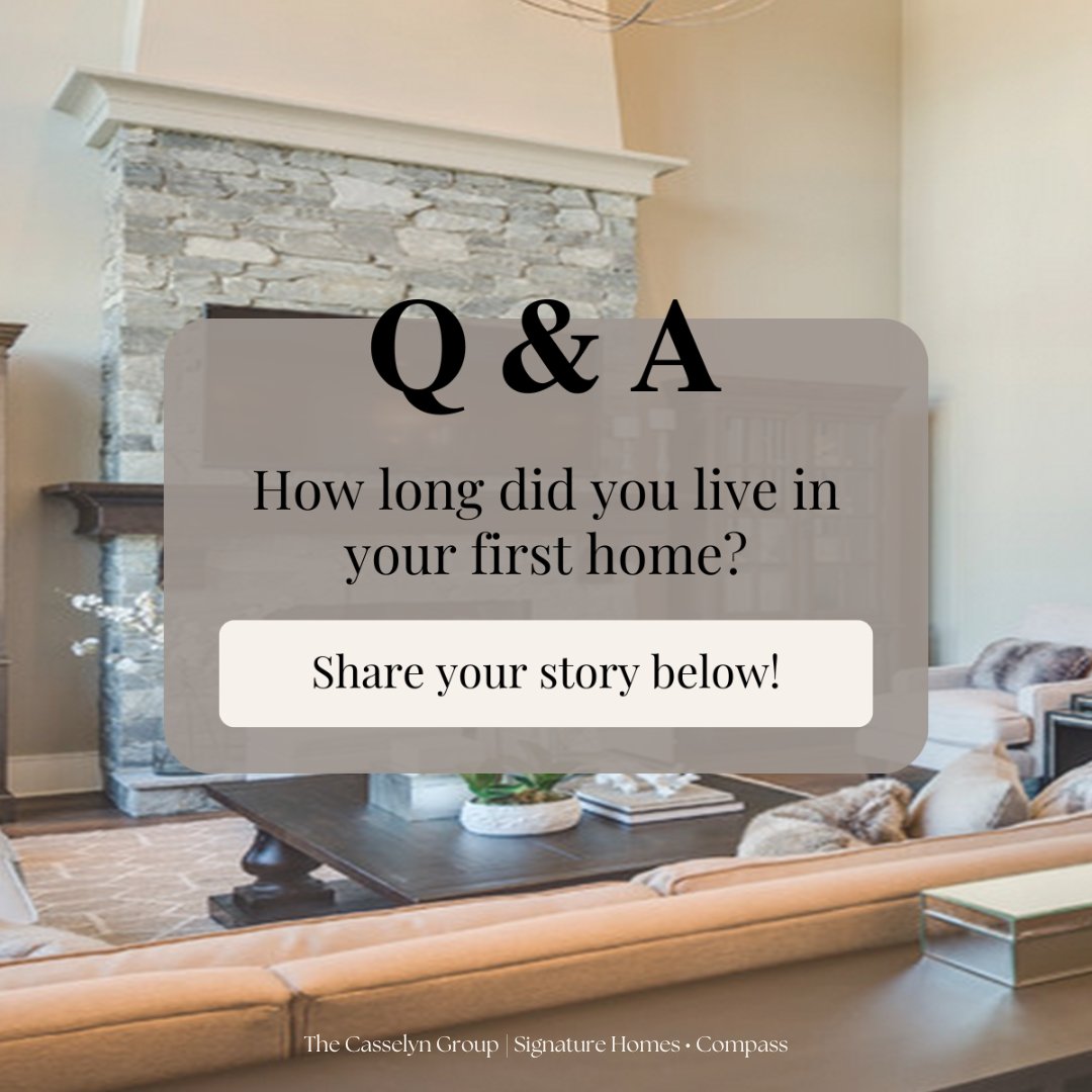 How long did you live in your first home?  🏡

Share your story down below!
𝓒
𝓒
𝓒
#thecasselyngroup #signaturehomescompass #compasschicago #realestate #realtor #homebuyer #firsthome #mortgage #homejourney #househop #firsthome #homeownership #goodmorning #realty #yourstory