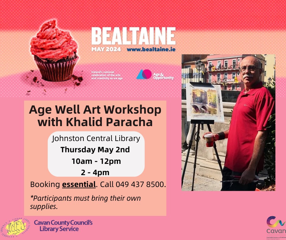 Join Khalid Paracha for an 'Age Well Art Workshop' in Johnston Central Library on Thursday May 2nd as part of this year's #Bealtaine programme. Book now to avoid disappointment! Call the Library on 049 437 8500. Note: participants must bring their own art supplies. #cavan #art