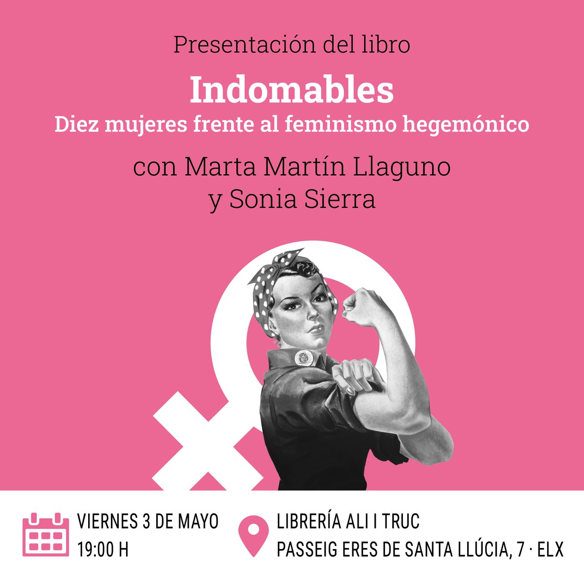 El 3 de mayo, en la librería @ali_i_truc de Elx, se presenta el libro 'Indomables. Diez mujeres contra el feminismo hegemónico'. Participan una de las autoras, @martamartirio, y Sonia Sierra. 🗓️ 3 de mayo · 19:00 h. 🚩Librería Ali i Truc · Passeig Eres de Santa Llúcia, 7 · Elx