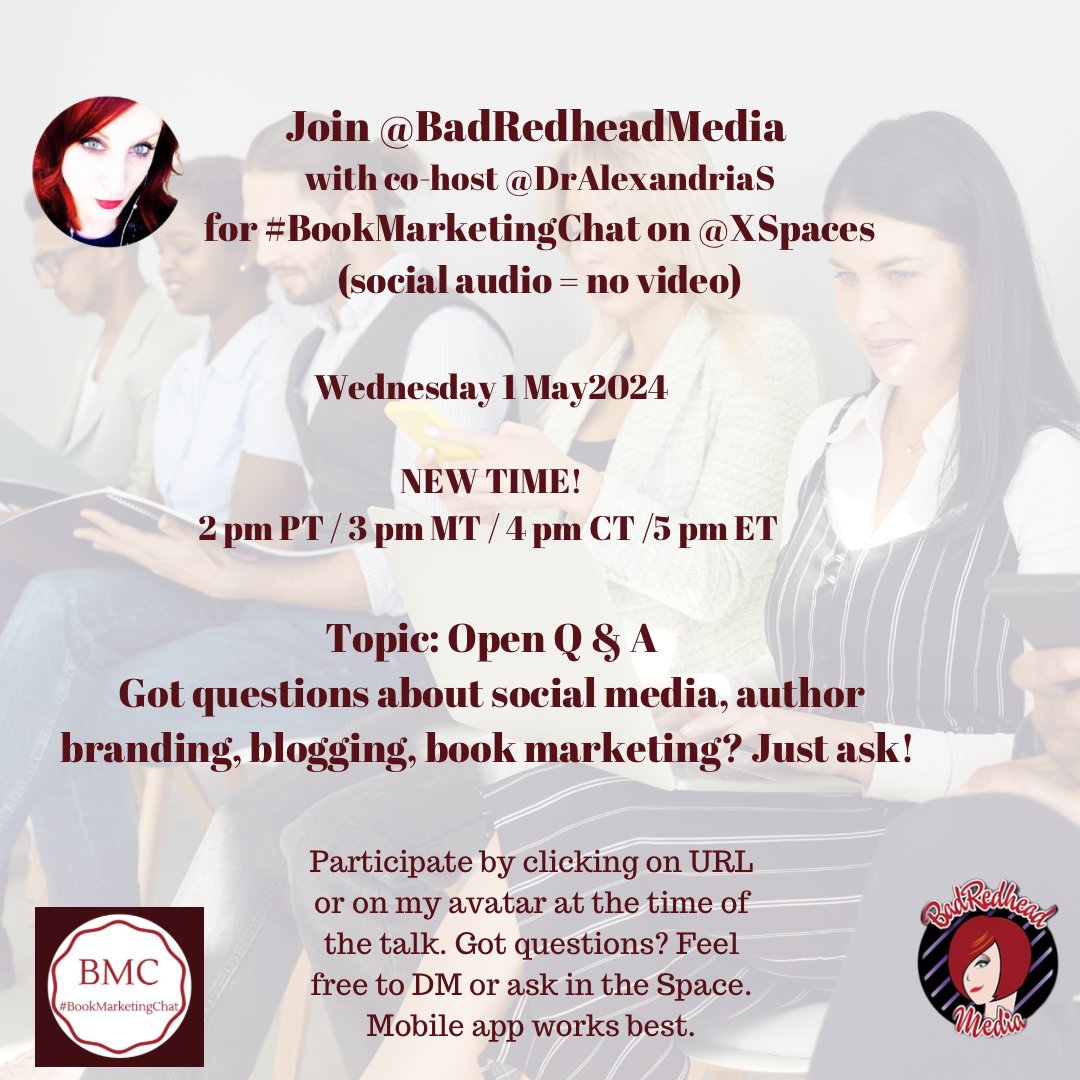 WEDNESDAY 5/1/24: Join host @BadRedheadMedia for #BookMarketingChat on @XSpaces

NEW TIME!
2 pm PT / 3 pm MT / 4 pm CT / 5 pm ET

TOPIC: All Things Book Marketing! Open Q & A

Click here  to set a reminder:
twitter.com/i/spaces/1OwGW…

#WritingCommunity