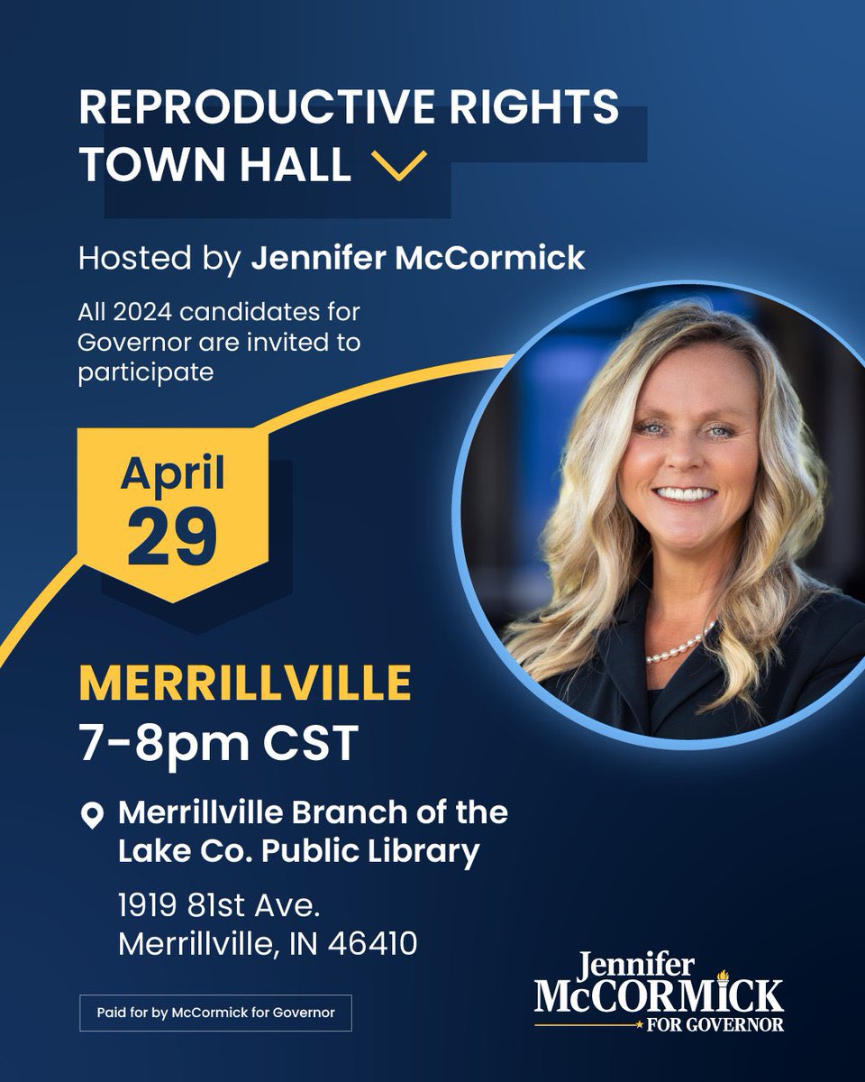 NW Indiana: Don’t miss tonight’s town hall on reproductive rights featuring @mccormickforgov at the Lake County Public Library in Merrillville. Only Jennifer will fight to restore access to critical medical care as governor.