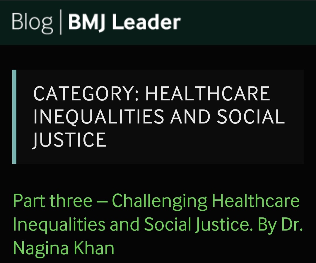 This week connect with us @BMJLeader for Part three – Challenging Healthcare Inequalities and Social Justice blogs 👇🏼 We have some great authors contributing to this series. @rogerkline @apksachar @FrancesWedgwood @dr_shibley @lily_keck @claudia_sykes @parthaskar @subodhdave1…