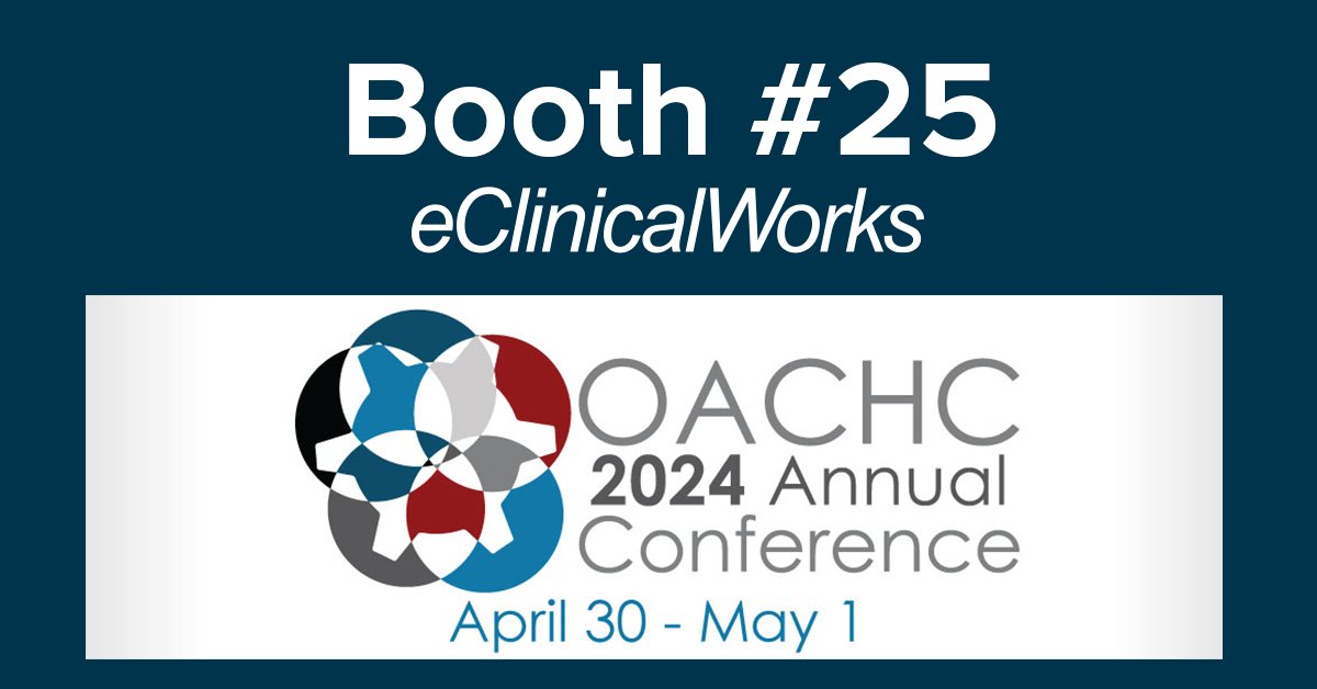 Stop by our booth #25 at OACHC 2024 Annual Conference, to learn how eClinicalWorks® provides cloud-based solutions for Health Centers, including Electronic Health Records, Value-Based Care, and Revenue Cycle Management.