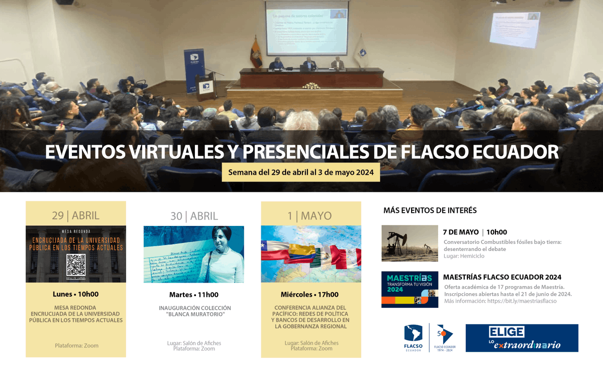 🗓️Compartimos la información sobre los eventos virtuales y presenciales de esta semana en FLACSO Ecuador »» flacso.edu.ec #FLACSOEcuador #EventosFLACSO #ComunidadFLACSO #EligeloExtraordinario #ADNFLACSO