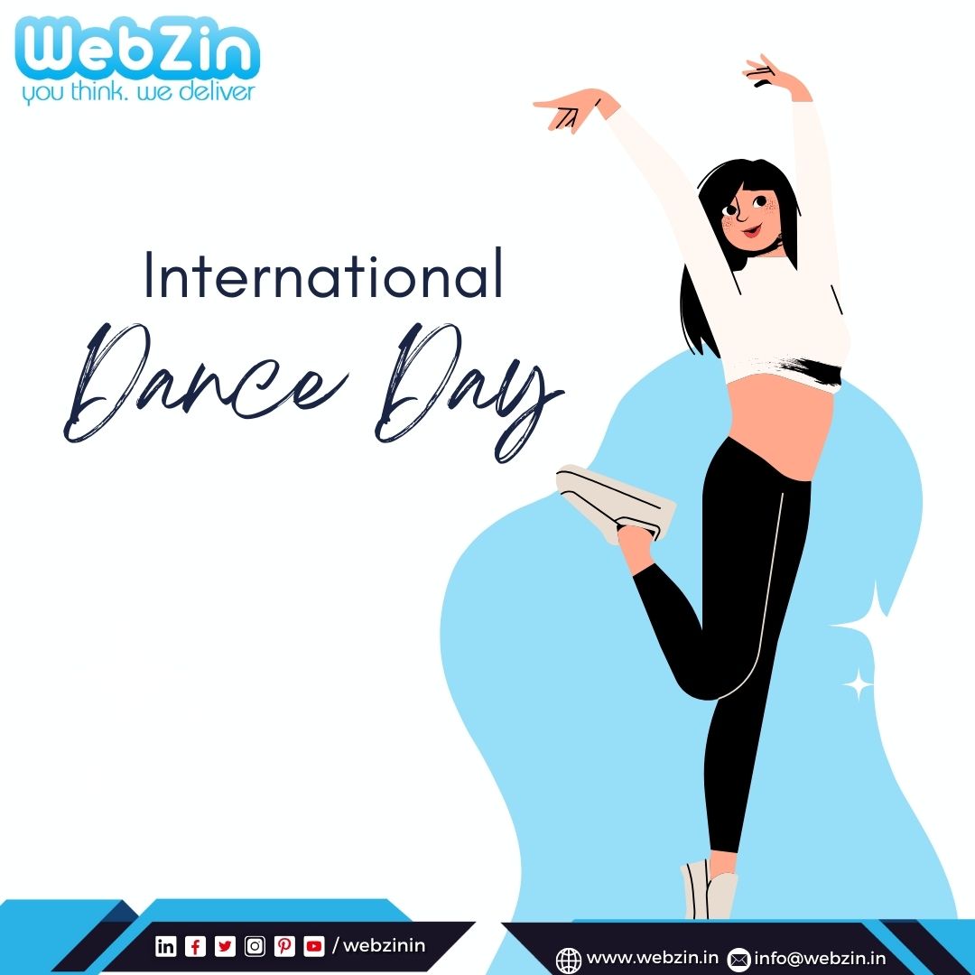 Happy International Dance Day! 💃 Let's celebrate the joy, creativity, and cultural richness that dance brings to our lives. Webzin Infotech, we embrace the rhythm of innovation and harmony in our work. Dance on! 🎶 #InternationalDanceDay #WebzinInfotech #Innovation