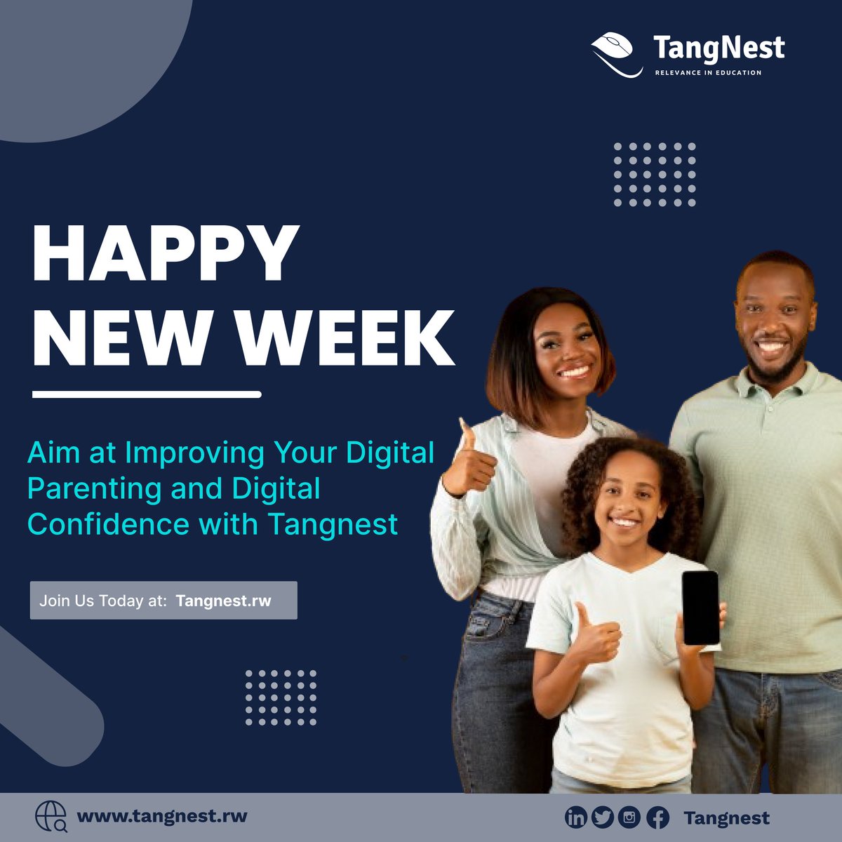 Happy New Week!🎉 

We are committed to improving your digital parenting and confidence and walking the journey with you. 🚶‍♂️

With our platform, the kids are preoccupied with the content of future careers.💻

Join tangnest.rw today to learn more. 

#DigitalParenting