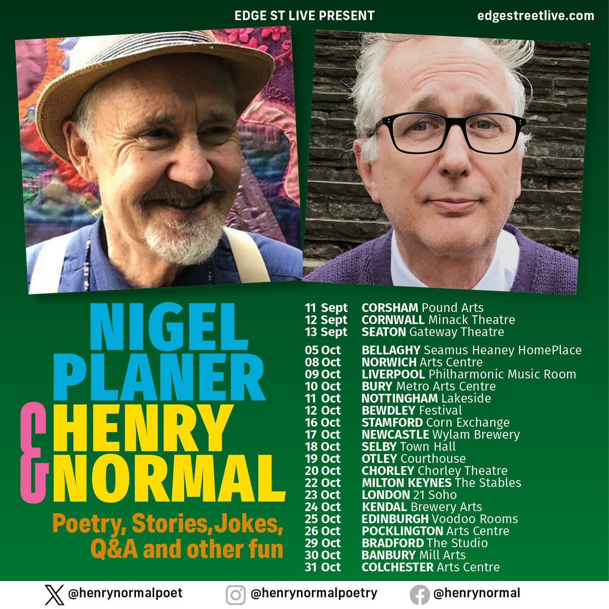 Brand New Updated Gig list for Nigel Planer and myself this autumn. It's going to be hard to fit any more shows on the poster without the need of a magnifying glass. I don't expect you to come to everyone (unless you're Nigel Planer, of course)