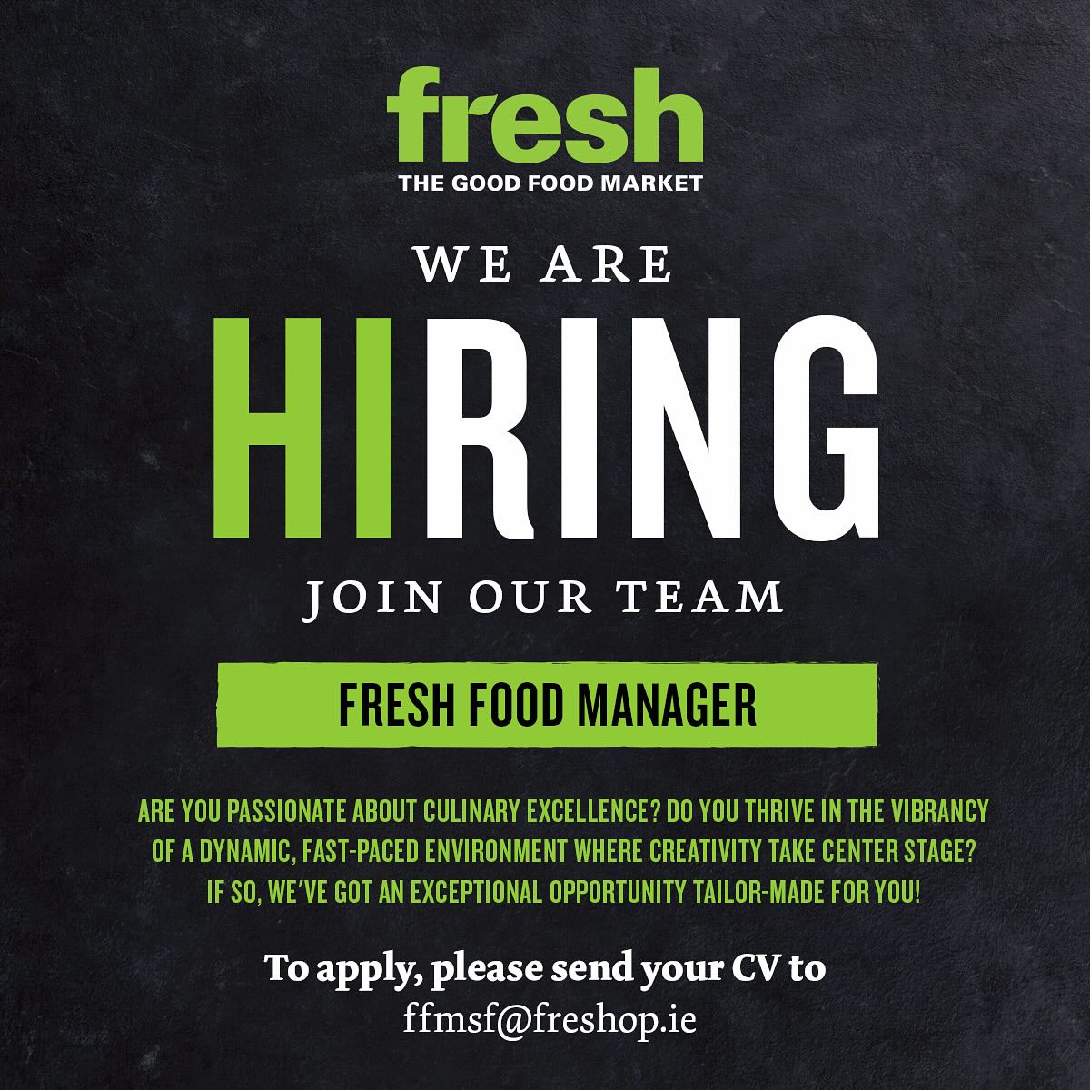 Join Our Team!
Are you a culinary enthusiast with a zest for innovation? We’re on the hunt for a Fresh Food Manager! If you’re passionate about crafting culinary delights & thrive in a fast-paced environment, please send your CV to ffmsf@freshop.ie
#dublinjobs