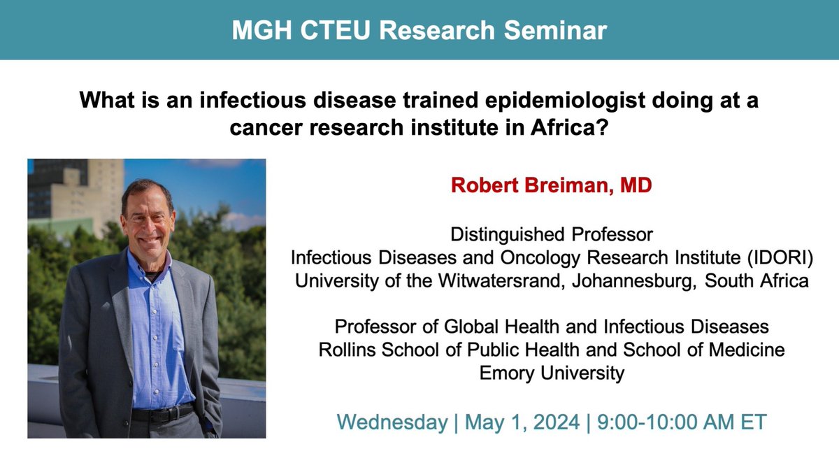 Join our CTEU seminar on 5/1 at 9 AM. Dr. Robert Breiman from the University of the Witwatersrand will give a talk entitled “What is an infectious disease trained epidemiologist doing at a cancer research institute in Africa?” chat with us mghcteu.org to join