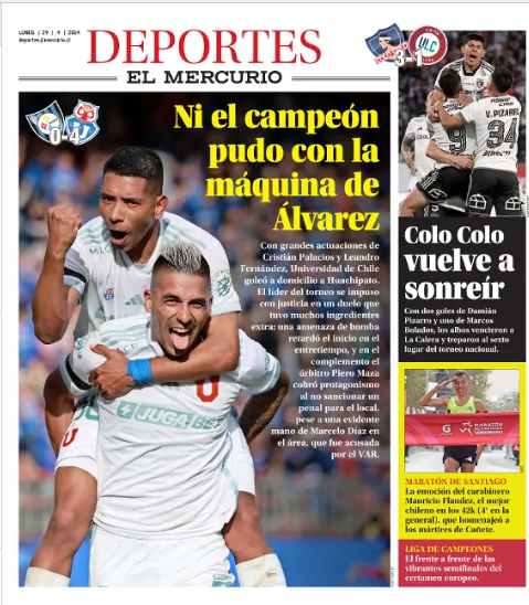 En la edición impresa: La U está intratable y aumenta su ventaja en la cima · El emocionante maratón del carabinero Mauricio Flandez · Colo Colo apunta su segundo triunfo en línea · Frente a frente de los semifinalistas de la Champions. Más detalles en elmercurio.com/deportes