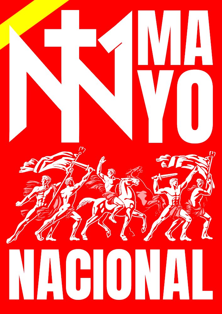 #MayoNacional 🇪🇸

1 de Mayo. ¡Adelante españoles!
¡Patria, pan y justicia social!

Idea de cartel para @NucleoNEsp
#NucleoNacional #NN