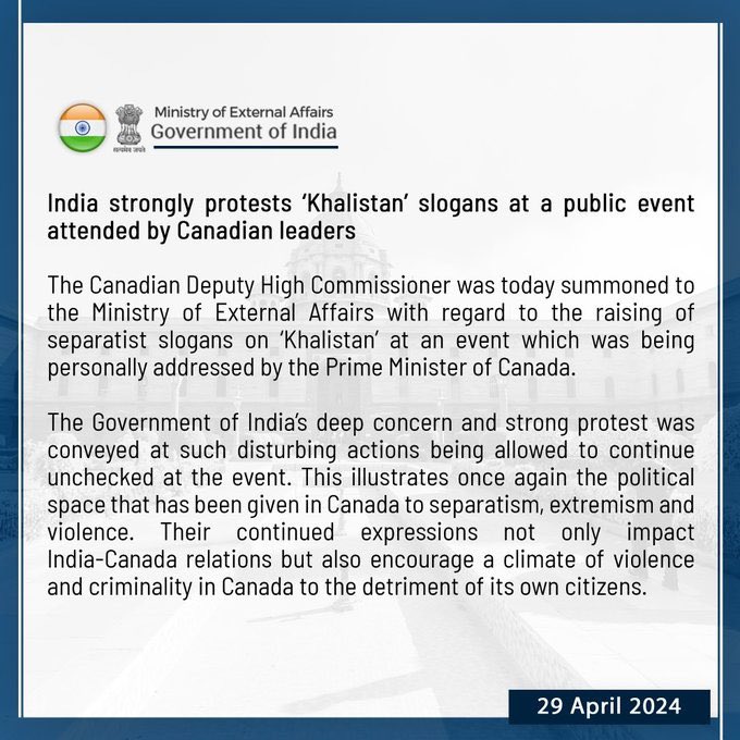 #BREAKING: India summons Canadian Deputy High Commissioner, lodges strong protest on 'Khalistan' slogans raised at a public event attended by Canadian leaders. “This illustrates once again the political space that has been given in Canada to separatism, extremism & violence.”