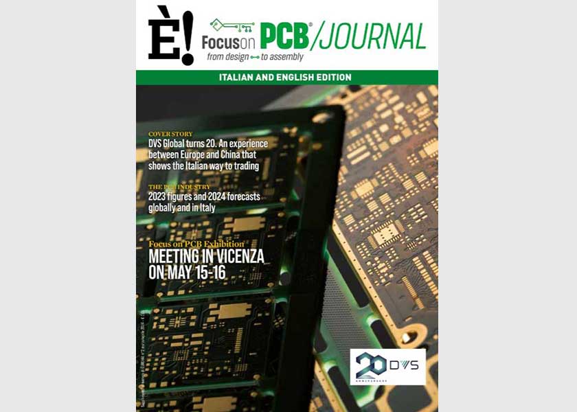 In attesa di Focus on PCB, è possibile sfogliare l’edizione 2024 di Focus on PCB/Journal il magazine ufficiale della fiera ma soprattutto una rivista dedicata al mondo dei circuiti stampati. Focus on PCB ti dà appuntamento a Vicenza il 15 e 16 maggio 2024. tinyurl.com/d7xdaemh