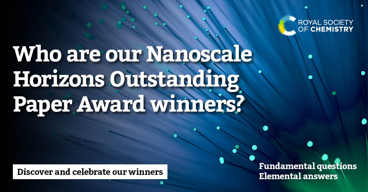 We are delighted to announce the winners of the 2023 Nanoscale Horizons Outstanding Paper Award! 🏆 Join us in celebrating their excellent work and discover the winners and their amazing articles at rsc.li/NHOPA