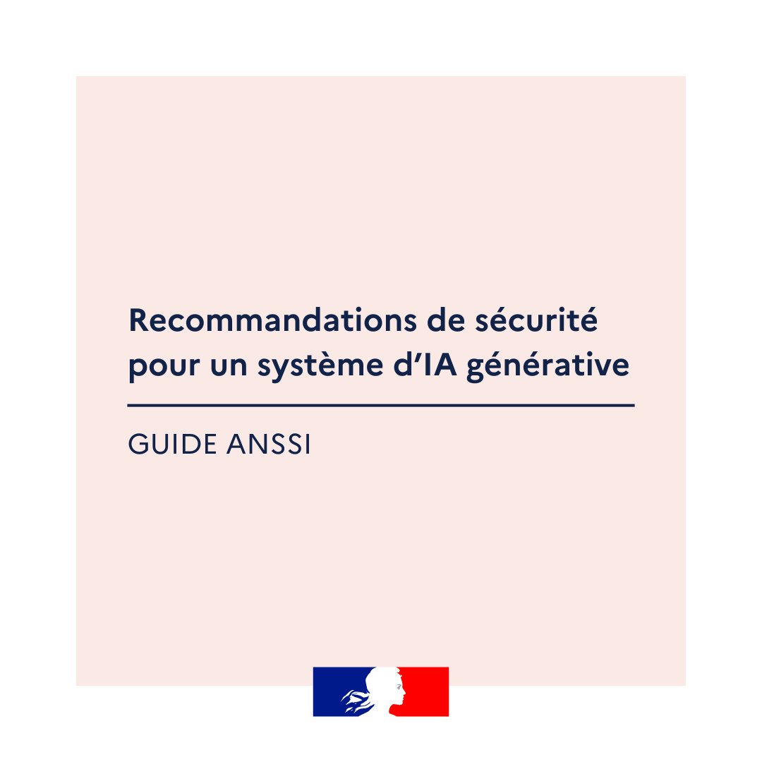 L'#ANSSI publie un guide sur les recommandations de sécurité pour un système d’#IA générative. 🎯Il vise à sensibiliser les administrations et entreprises aux risques et à promouvoir les bonnes pratiques dans la mise en œuvre de ce type de système. 🔗cyber.gouv.fr/publications/r…