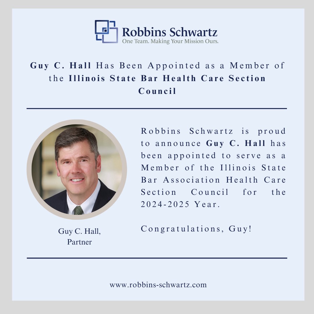 We are thrilled to share that Guy C. Hall, Partner at Robbins Schwartz, has been appointed to serve as a Member of the Illinois State Bar Association @ISBAlawyer Health Care Section Council for the 2024-2025 year. Congratulations, Guy! #RSLaw #Congratulations