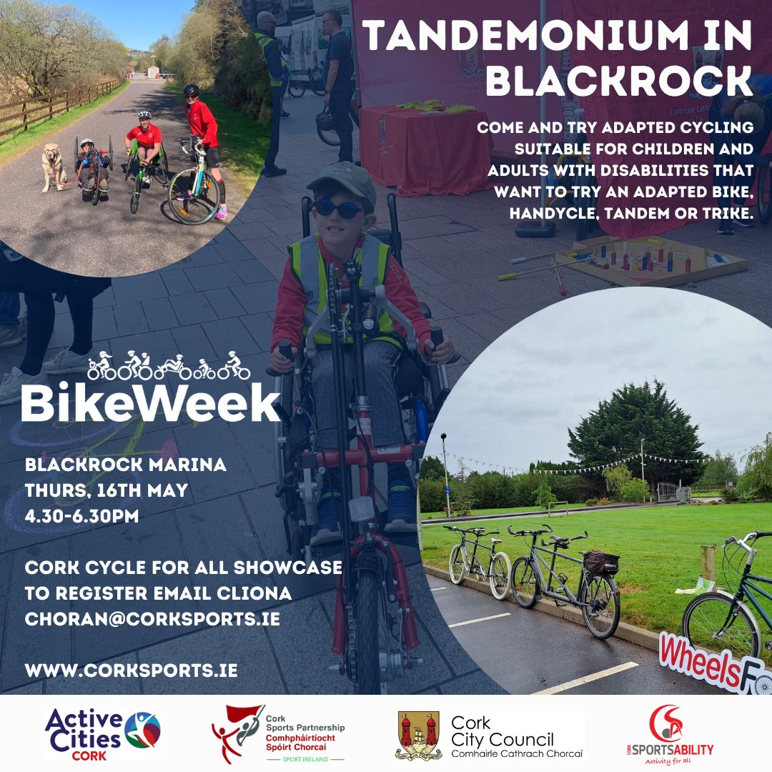 🚴‍♂️Free Bike Week Event Reminder! 😍Come and try our adapted cycling fleet at the Cycle for All Hub in Blackrock!😎 📅Thurs 16th May 📍Old Ursuline Convent, Blackrock. 🕛4.30-6.30pm 🎟To register for this free event, email Cliona, choran@corksports.ie