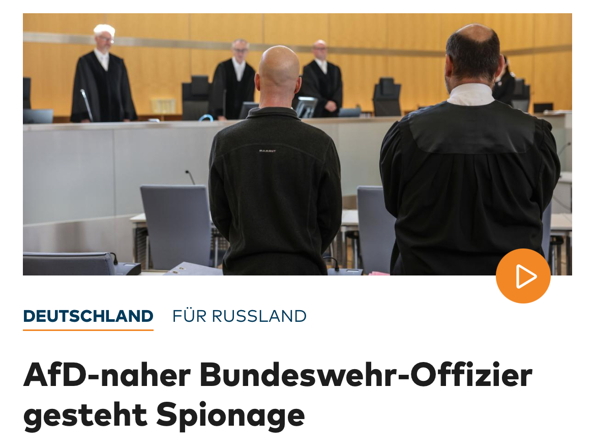 An officer of the German Army (Bundeswehr), who is also a party member of the right-wing and pro-Russian AfD, confessed that he spied for Russia. Source (German): welt.de/politik/deutsc…