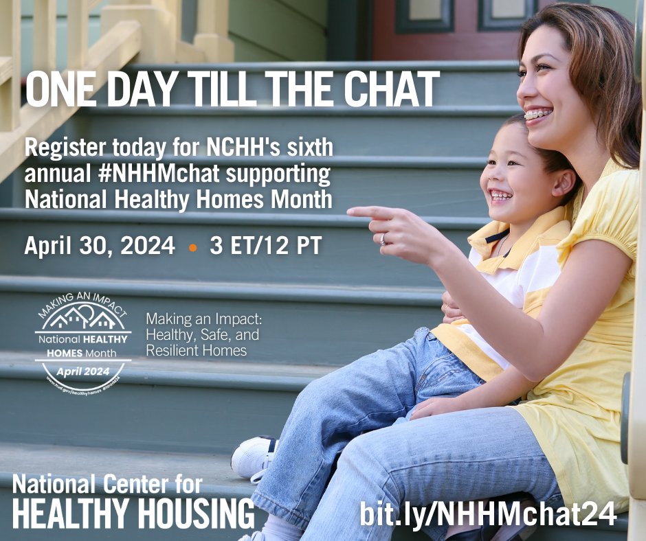 TOMORROW IS THE BIG DAY! Our sixth annual #NHHMchat in support of 
HUD's National Healthy Homes Month happens Tuesday, April 30, at 3 pm ET/12 pm PT. Join us for one very exciting hour! Details: bit.ly/NHHMchat24

#NHHM24 #PublicHealth #LeadPoisoning #Asthma #OlderAdults