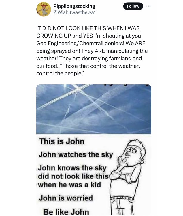 This is John.

John watches the sky.

John has a crick neck and high blood pressure from pointing and shouting at clouds and contrails.

John is angry with EasyJet and Ryanair.

Don’t be like John.