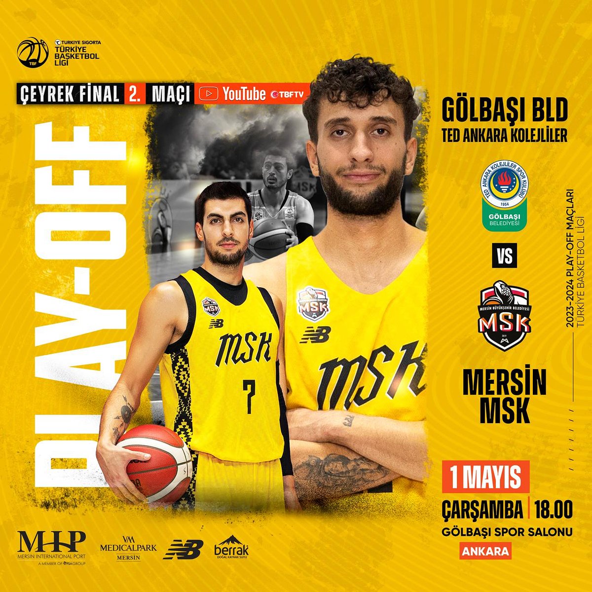 🏀 Polat-off Çeyrek Final 2. Maçı GÖLBAŞI BELEDİYESİ TED ANKARA KOLEJLİLER 🆚 @mersin_msk 🗓01.05.2024 Çarşamba 🕧 18.00 🏟 Gölbaşı Spor Salonu /ANKARA 📺 YouTube /TBF TV #AynıPotadaAynıRotada #playoffs