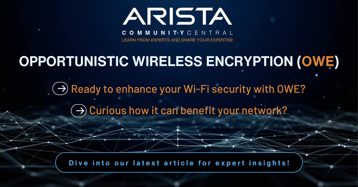 Secure your open Wi-Fi networks with Opportunistic Wireless Encryption (OWE)! Discover how OWE boosts security in open WLANs and its vital role in the era of Wi-Fi 6E. Check our latest article here: bit.ly/4bfAAGJ #WiFiSecurity #CommunityCentral #TechInsights