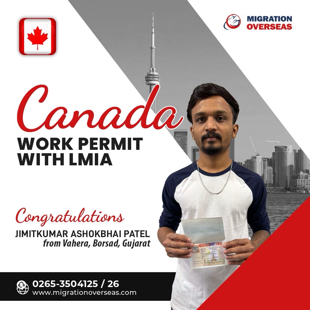 Congrats Mr. Jimitkumar Ashokbhai Patel from #Vahera #Borsad #Gujarat for #Canada 🇨🇦 #WorkPermit with #LMIA #MigrationOverseas. Call +91-265-3504125 for an Appointment.