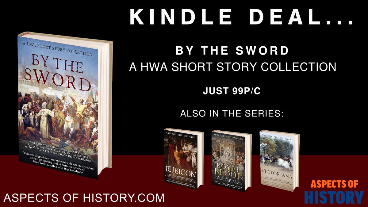 #KindleDeals By The Sword: A HWA Short story Collection Just 99p/c Featuring @MichaelJecks @Temulkar @rforemanauthor and more... amazon.co.uk/dp/B08BX1TLMQ/ @HistoriaHWA #medievaltwitter #histfic #kindleseries