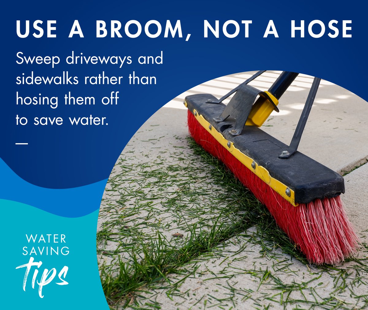 Using a broom instead of a hose to clean hard surfaces outside can save hundreds of gallons of water each time. That’s a lot of water that sidewalks don’t need! Sweep driveways and sidewalks rather than hosing them off to save water. #WaterSavingTips #WaterConservation