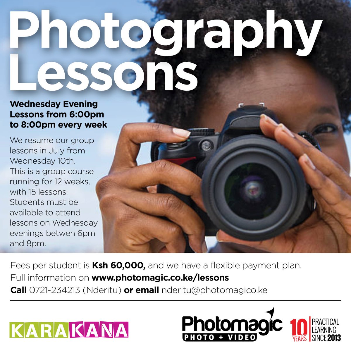 EVENING PHOTOGRAPHY GROUP CLASSES STARTING IN JULY

Calling all photography enthusiasts! Looking forward to enhance your skills or dive into the world of photography - @Photomagic_Ke Wednesday evening group classes are back! Starting in July.