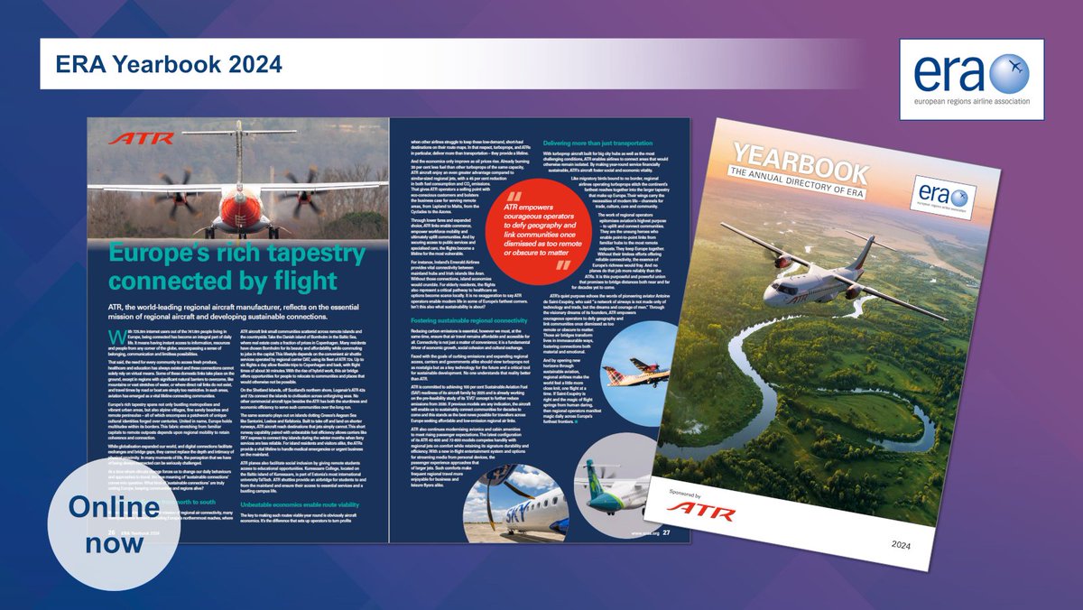 Sponsors of the ERA Yearbook @ATRaircraft reflected on the essential mission of regional aircraft and developing sustainable connections, spotlighting how ERA members operating ATRs provide vital connectivity for communities across Europe. Read more: ow.ly/zssw50RqTWt