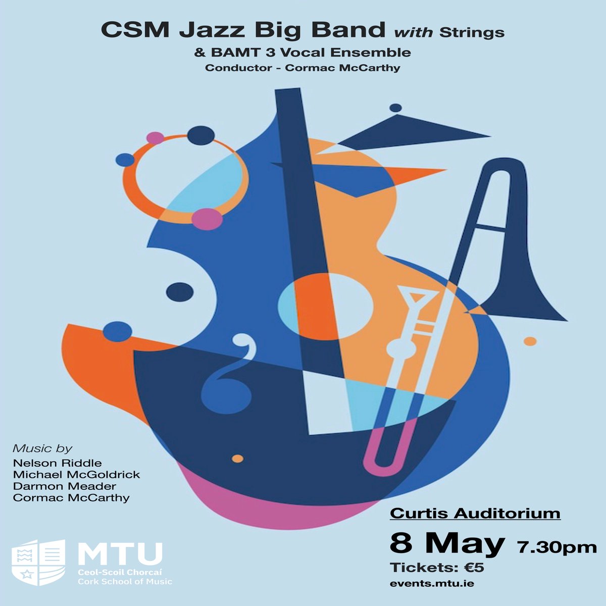 Announcing! A concert featuring our CSM Jazz Big Band with strings, and the BA in Musical Theatre 3 Ensemble, conducted by Cormac McCarthy! 🎷🎸🎻🕶 Wednesday 8th of May at 8pm, in the Curtis Auditorium, €5, grab your tickets now: events.mtu.ie/index.cfm?page…